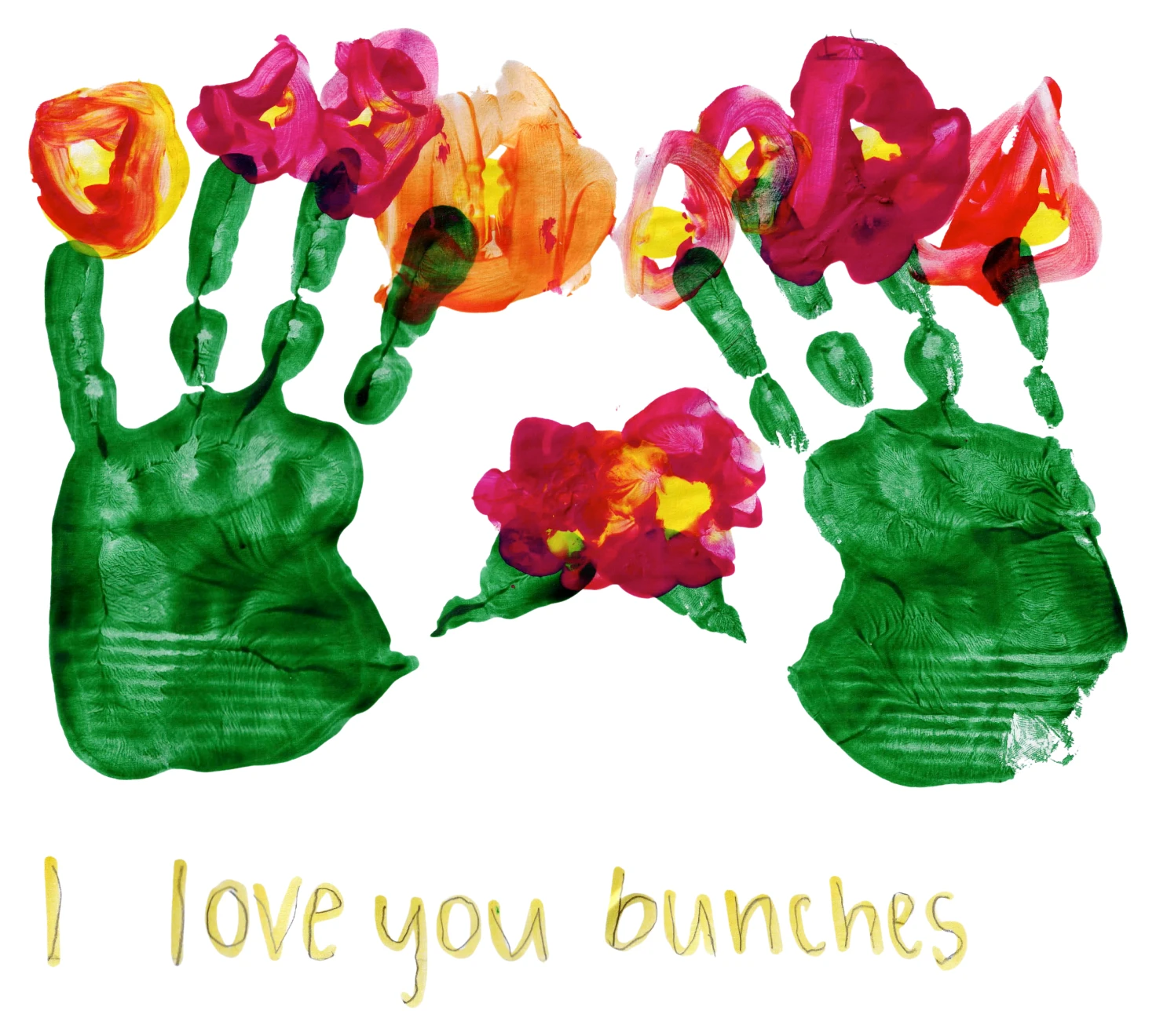 Our scan of a child's painting: two green handprints with painted flowers above them and the words I love you bunches, in bright, even colour on a clean white page